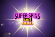 Super Spins Bar X Gold slot